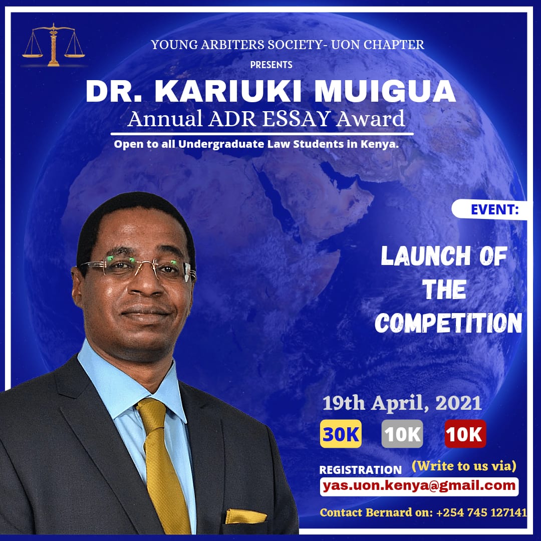Announcing Dr Kariuki Muigua "Young Arbiters" Annual ADR Essay Competition and Award