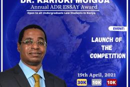 Announcing  Dr Kariuki Muigua "Young Arbiters" Annual ADR Essay Competition and Award